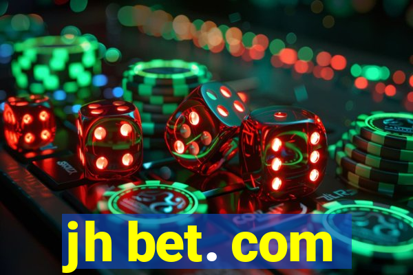 jh bet. com